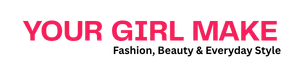 Your Girl Make
